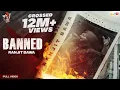 Download Lagu BANNED (Full Video)  Ranjit Bawa | Sukh Brar | Kabal Saroopwali | Latest Punjabi Song 2020