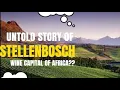 Lagu Untold story of Stellenbosch - The WINE CAPITAL of South Africa????