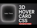 3D Card Hover Effect in CSS Stunning UI Animation Tutorial Source Code