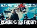 Download Lagu MAN WITH A MISSION 「REACHING FOR THE SKY」