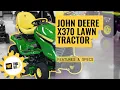 John Deere X370 Lawn Tractor Overview