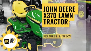 John Deere X370 Lawn Tractor Overview