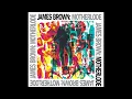 James Brown - People Get Up And Drive Your Funky Soul 1 Hour Extended