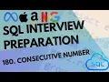 Consecutive number Leetcode 180 Crack SQL Interviews in 50 Qs