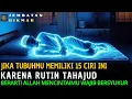 Download Lagu MENGEJUTKAN !! 15 Ciri-Ciri Orang Yang Dicintai Oleh Allah, Terlihat Di Dunia ketika rutin tahajud!π± MP3