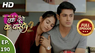 ek duje ke vaaste 2 ep 190 full episode 19th february 2021