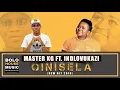 Lagu Master KG   Qinisela ft Indlovukazi Orginal