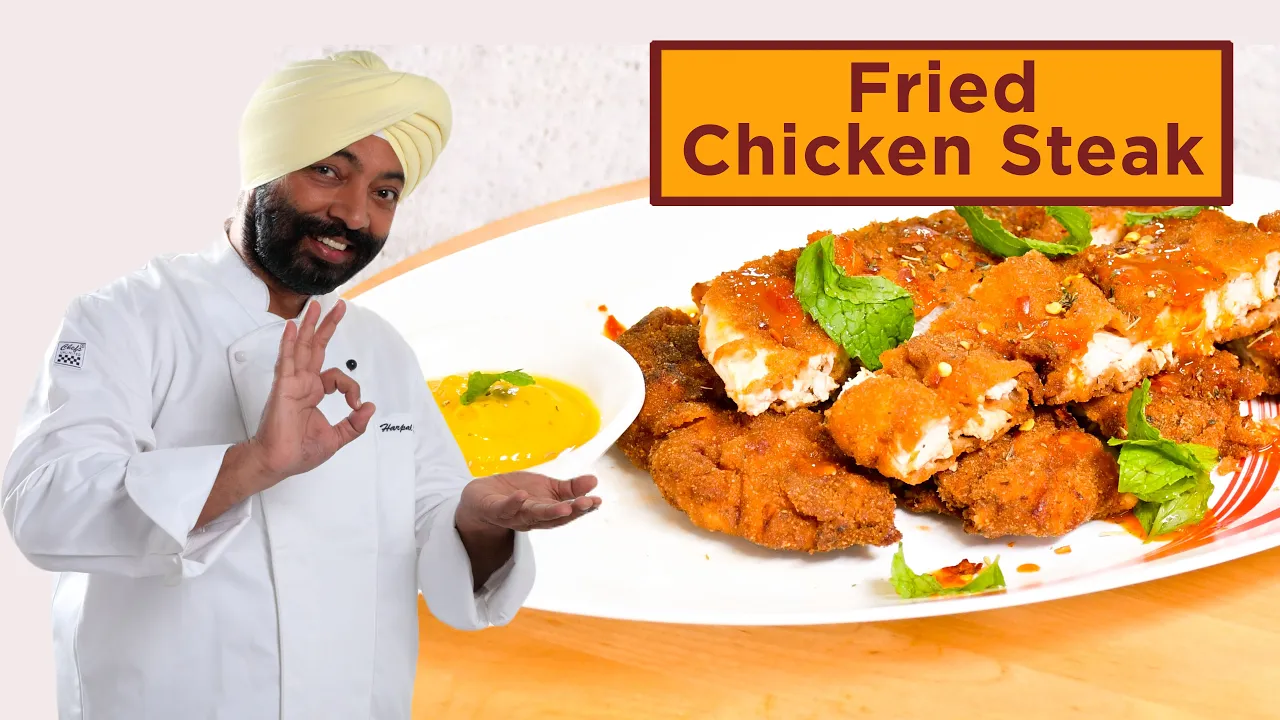 Fried Chicken Steak        Chef Harpal Singh