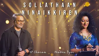 sollathaan ninaikkiren sp charan madhu iyer