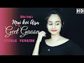 Main Koi Aisa Geet Gaoon | Female Version | Shalini Vaidya