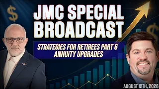 Strategies for Retirees Part 6 Annuity Upgrades