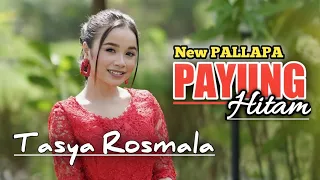 Download PAYUNG HITAM Tasya Rosmala New PALLAPA MP3