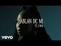 Download Lagu Goyo, J Noa - Hablan de Mí (Official Lyric Video)