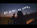 Download Lagu All Night No Sleep - the vamps, matoma remix tiktok dance gomez Lx | lirik terjemahan indonesia