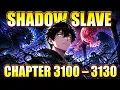 Shadow Slave Chapters 3100 - 3130