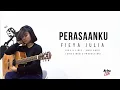 Download Lagu Fieya Julia - Perasaanku (1st Single Demo) Lirik Video HD