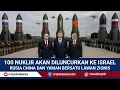 Download Lagu 100 SERANGAN NUKLIR SERENTAK AKAN DIMULAI JIKA SEKUTU ISRAEL IKUT CAMPUR SERANG IRAN
