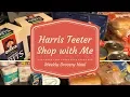 SHOP with ME and Weekly GROCERY HALL Harris Teeter SHOPPING ON A BUDGET