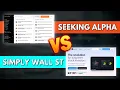 Seeking Alpha vs Simply Wall Street Which Platform is Right for Your Investment Strategy