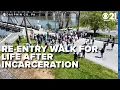 Walk for a Second Chance Locals take action for re-entry services for former inmates
