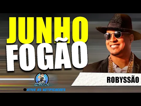 Download MP3 ROBYSSAO | CD JUNHO FOGAO 2024 | TITIO ROBY PAREDAO