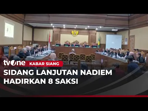 Sidang Lanjutan Eks Mendikbud Nadiem Makarim