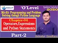 Operators Expression and python M3-R5 Chapter04 O Level NIELIT Part-02 Ratnakar Upadhyay