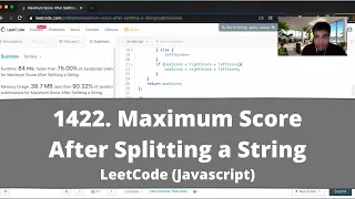 How to Solve 1422 Maximum Score After Splitting a String on LeetCode - Javascript