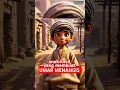 Download Lagu Anak kecil yang membuat Khalifah Umar menangis #storyofislam #animasiislam #umarbinkhatab