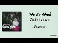 Download Lagu Fauzana - Uda Ka Adiak Pakai Lamo | Lirik  Lagu Minang