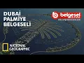 Download Lagu Mega Yapılar - Dubai Palmiye Adası Belgeseli - Türkçe Dublaj