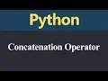 Concatenation Operator in Python Hindi