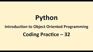 Coding Practice 32 Introduction to Object Oriented Programming Python NxtWave CCBP
