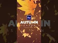Bring Fall to After Effects Seasonal Falling Leaf Particle Effect