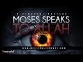 Download Lagu Moses Speaks to Allah - Powerful Message
