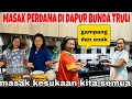 MASAK PERDANA DI DAPUR BUNDA TRULI BERBAGEI MENU GAMPANG  KESUKAAN KITA SEMUA 