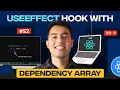 useEffect Hook with Dependency Array in React JS Learn with 3 Practical Examples