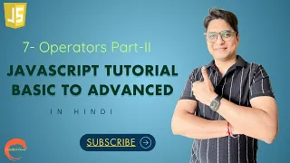 Operators Part 2-Javascript Tutorial for beginners In Hindi