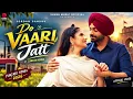 🔥 Do Vaari Jatt | Jordan Sandhu Ft. Zareen Khan | New Punjabi Song 2026 | Punjabi Songs 2026 