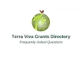 Terra Viva Grants - Frequently Asked Questions