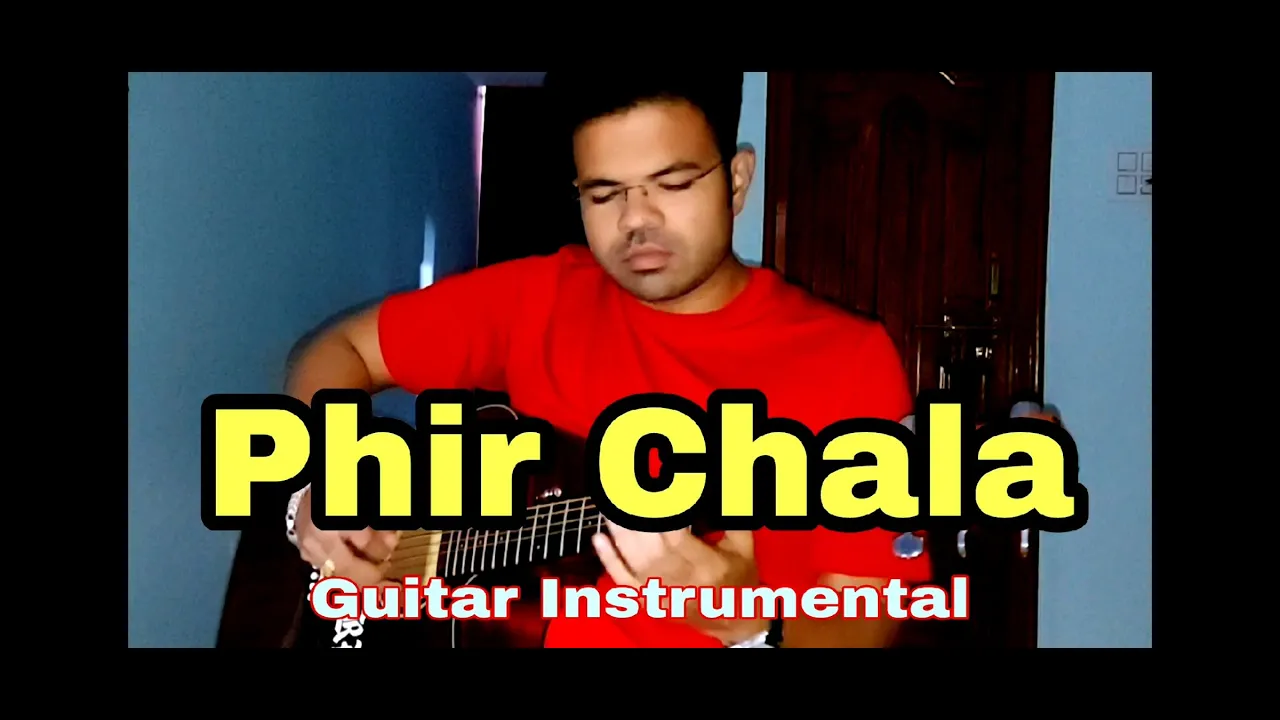 Phir Chala | jubin nautiyal | guitar instrumental by RK