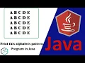 Java Alphabet Pattern Program Tutorial in Hindi Program-5