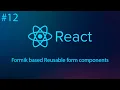 React - Formik based Reusable form components