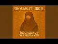 Lagu Sholawat Jibril, Shollallahu 'Ala Muhammad