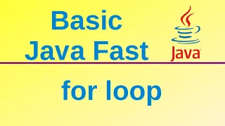 For loops - Basic Java Fast 9