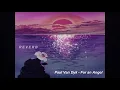 Paul Van Dyk - For an Angel (Slowed & Reverb)