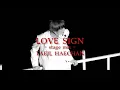 Download Lagu Taeil Haechan ‘Love Sign’  - Stage Mix (Lyrics)