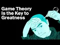 Game Theory A Simple Strategy That Will Change Your Life Forever