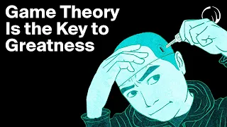 Game Theory: A Simple Strategy That Will Change Your Life Forever