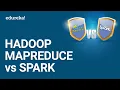 Hadoop MapReduce vs Spark Hadoop Tutorial For Beginners Hadoop Spark Tutorial Edureka